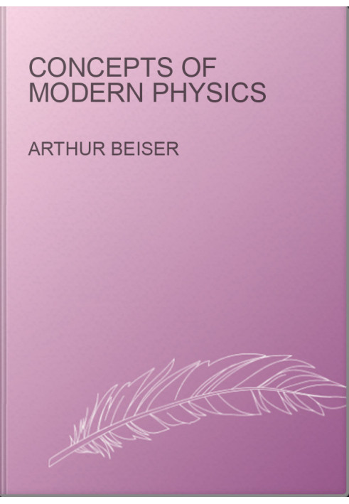 Concepts of Modern Physics