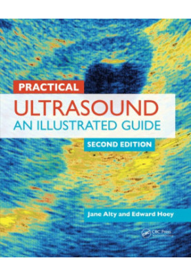 Practical Ultrasound : An Illustrated Guide, Second Edition