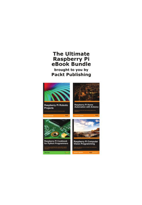 The Ultimate Raspberry Pi eBook Bundle [4 books in 1]