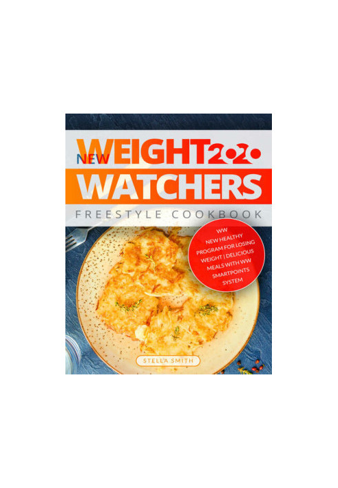 New Weight Watchers Freestyle Cookbook 2020