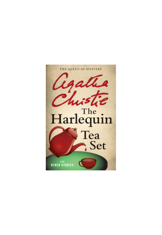 The Harlequin Tea Set and Other Stories