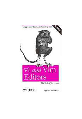vi and Vim Editors Pocket Reference