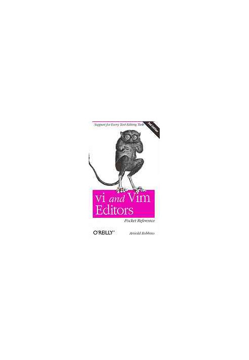 vi and Vim Editors Pocket Reference