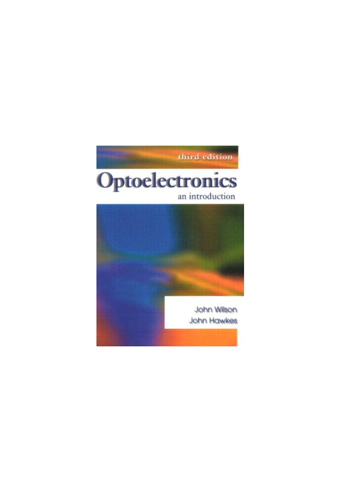 Optoelectronics: An Introduction (3rd Edition)