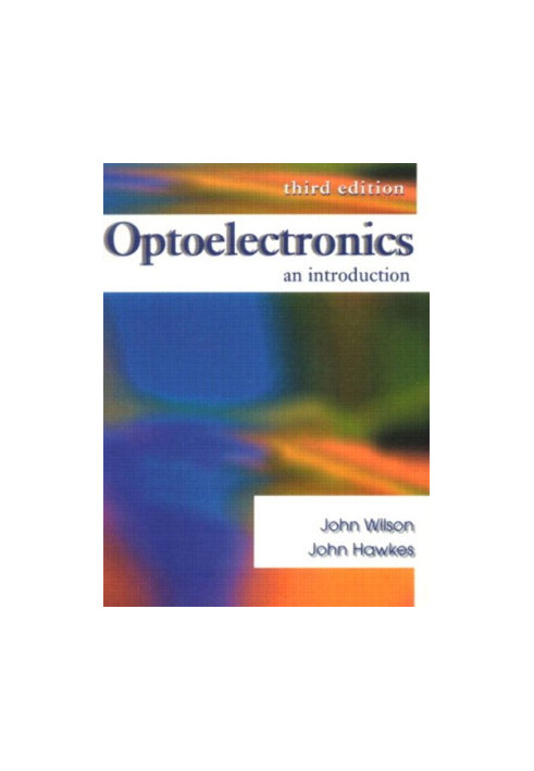 Optoelectronics: An Introduction (3rd Edition)