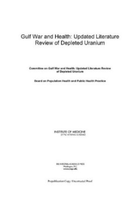 Gulf War and Health: Updated Literature Review of Depleted Uranium