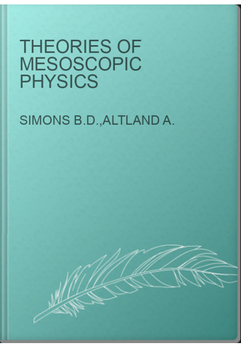 Theories of Mesoscopic Physics