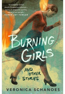 Burning Girls and Other Stories