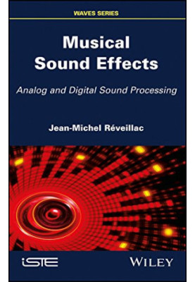 Musical Sound Effects: Analog and Digital Sound Processing