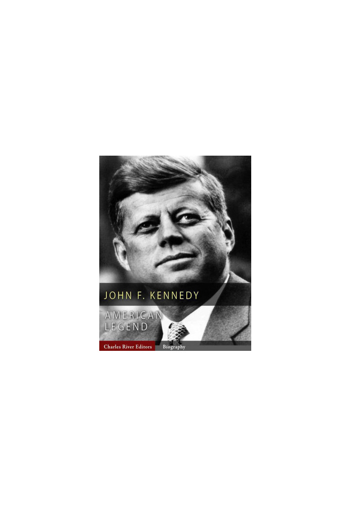 American Legends: John F. Kennedy