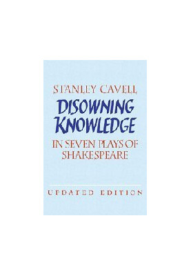 Disowning knowledge in seven plays of Shakespeare