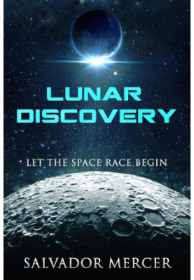 Lunar Discovery- Let the Space Race Begin