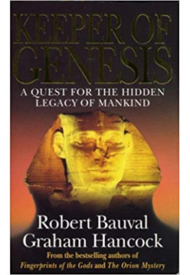 Keeper Of Genesis: A Quest for the Hidden Legacy of Mankind