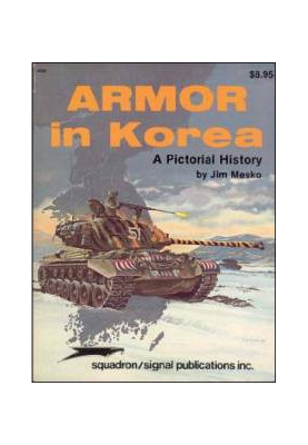 Armor in Korea. A Pictorial History
