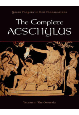 The Complete Aeschylus