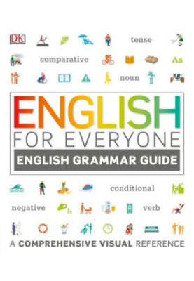 English Grammar Guide: A Comprehensive Visual Reference (English for Everyone)