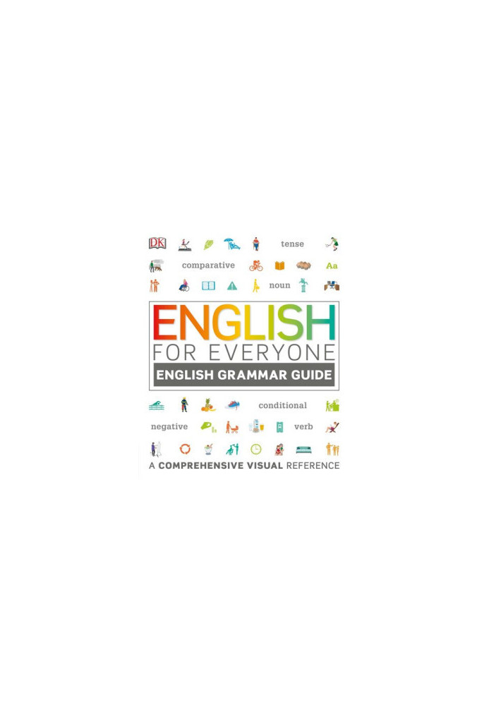 English Grammar Guide: A Comprehensive Visual Reference (English for Everyone)