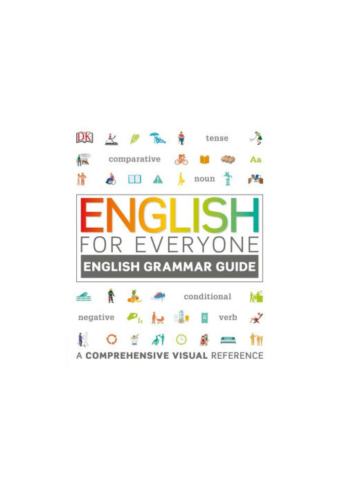 English Grammar Guide: A Comprehensive Visual Reference (English for Everyone)