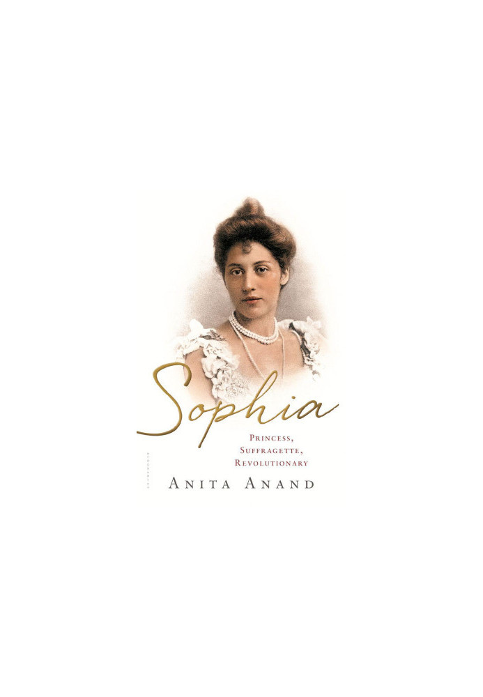 Sophia · Princess, Suffragette, Revolutionary