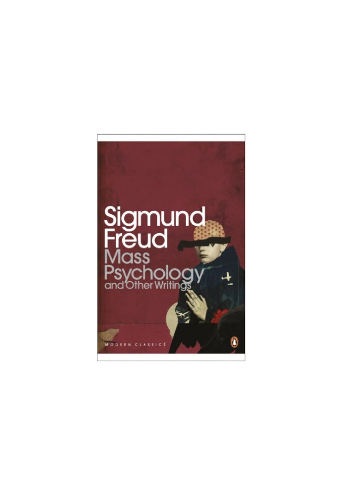 Mass Psychology (Penguin Modern Classics)