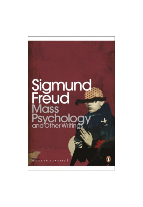 Mass Psychology (Penguin Modern Classics)