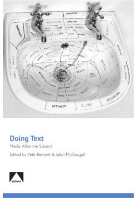Doing Text: Media After the Subject