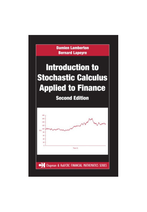 Introduction to Stochastic Calculus Applied to Finance, Second Edition