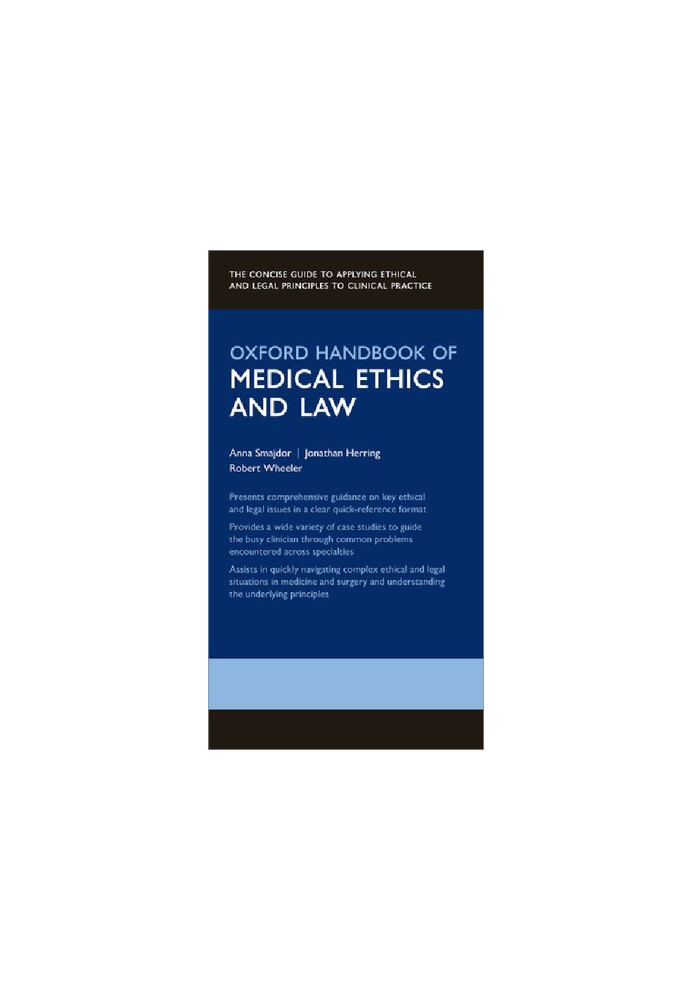 Oxford Handbook of Medical Ethics and Law