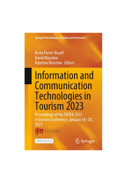 Information and Communication Technologies in Tourism 2023: Proceedings of the ENTER 2023 eTourism Conference, January 18-20,