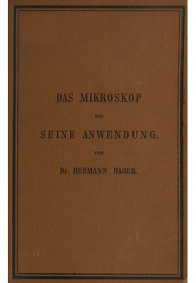 The microscope and its application A guide to microscopic examinations