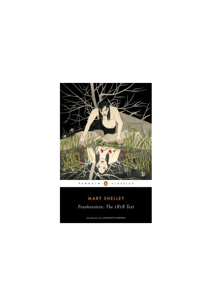 Frankenstein: The 1818 Text