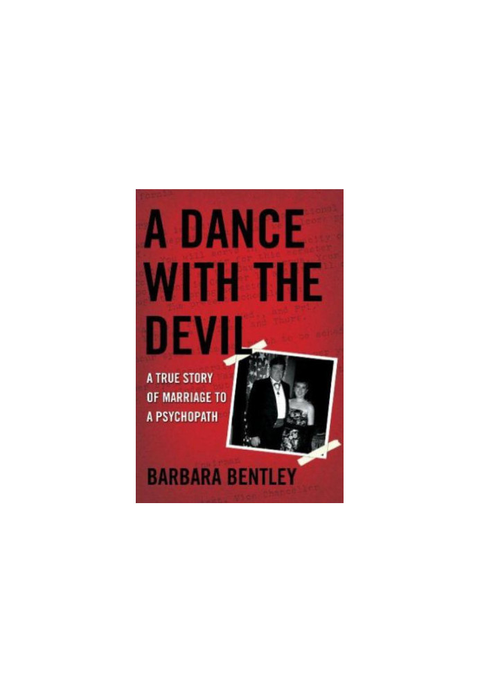 A Dance With the Devil: A True Story of Marriage to a Psychopath