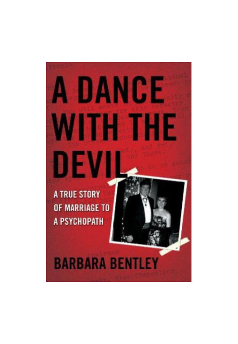A Dance With the Devil: A True Story of Marriage to a Psychopath