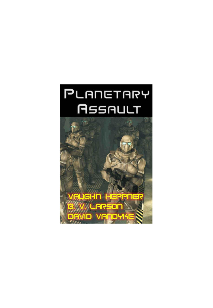 [Star Force Series 01] • Planetary Assault
