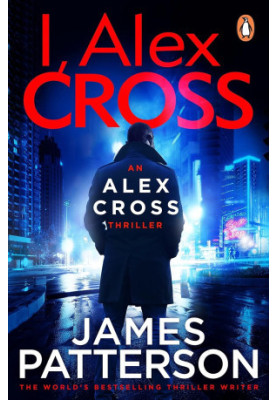 Alex Cross 16: I, Alex Cross