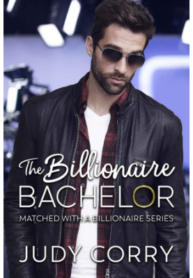 [Matched With A Billionaire 01] • The Billionaire Bachelor