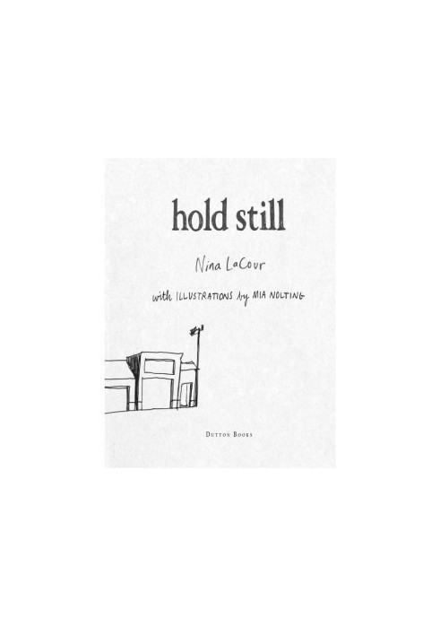 Hold Still