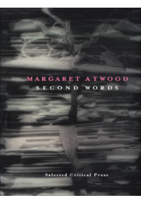 Second Words: Selected Critical Prose 1960-1982