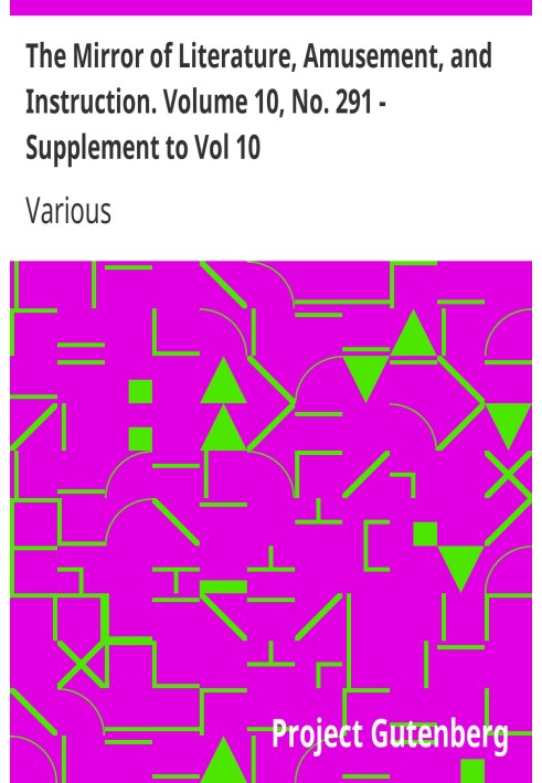 Дзеркало літератури, розваг і навчання. Том 10, № 291 - Додаток до тому 10