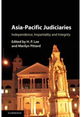 Asia-Pacific Judiciaries: Independence, Impartiality And Integrity