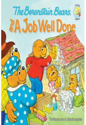 The Berenstain Bears and a Job Well Done
