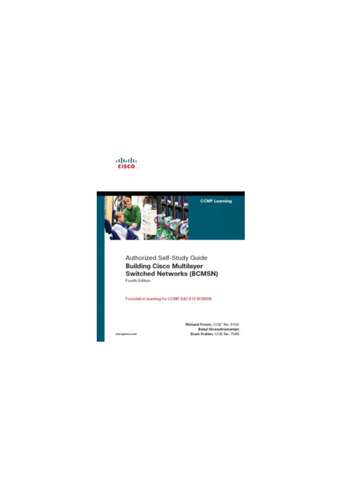 Building Cisco Multilayer Switched Networks (Bcmsn)