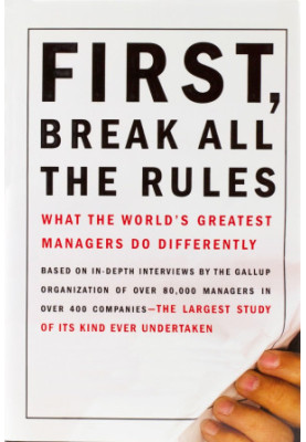 First, Break All the Rules