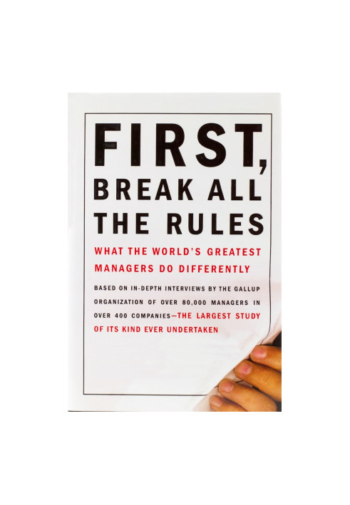 First, Break All the Rules