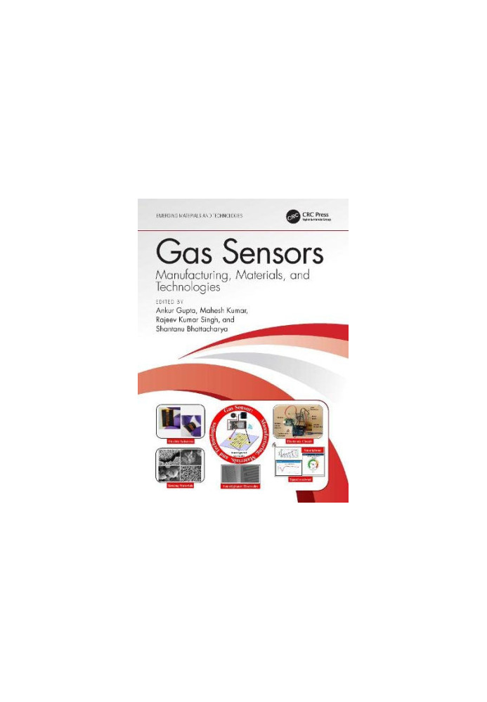Gas Sensors: Manufacturing, Materials, and Technologies
