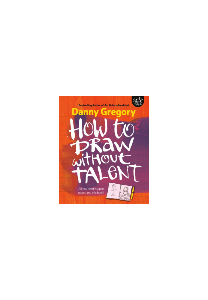 How to Draw Without Talent
