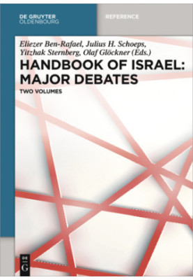 Handbook of Israel: The Major Debates: two Volumes