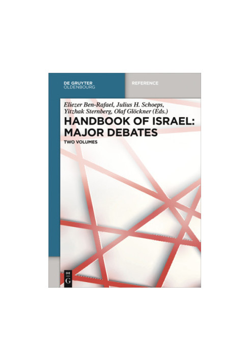 Handbook of Israel: The Major Debates: two Volumes