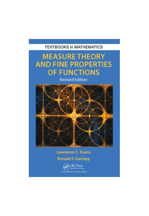 Measure Theory and Fine Properties of Functions, Revised Edition