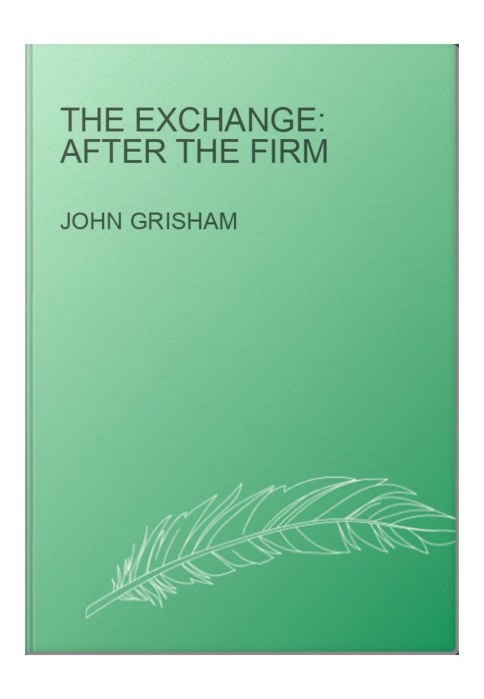 The Exchange: After The Firm